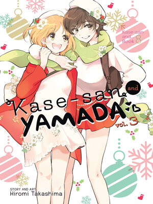 cover image of Kase-san and Yamada, Volume 3